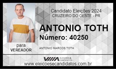 Candidato ANTONIO TOTH 2024 - CRUZEIRO DO OESTE - Eleições