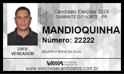 Candidato MANDIOQUINHA 2024 - DIAMANTE DO NORTE - Eleições