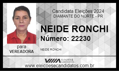 Candidato NEIDE RONCHI 2024 - DIAMANTE DO NORTE - Eleições