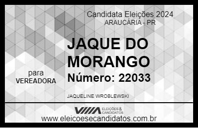 Candidato JAQUE DO MORANGO 2024 - ARAUCÁRIA - Eleições