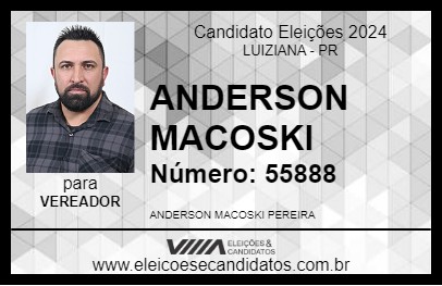 Candidato ANDERSON MACOSKI 2024 - LUIZIANA - Eleições