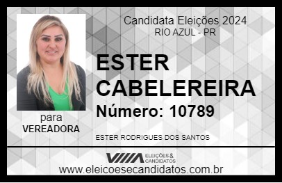 Candidato ESTER CABELEREIRA 2024 - RIO AZUL - Eleições