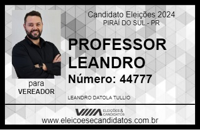 Candidato PROFESSOR LEANDRO 2024 - PIRAÍ DO SUL - Eleições