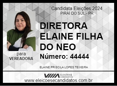 Candidato DIRETORA ELAINE FILHA DO NEO 2024 - PIRAÍ DO SUL - Eleições