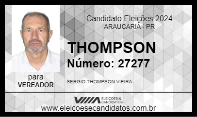 Candidato THOMPSON 2024 - ARAUCÁRIA - Eleições