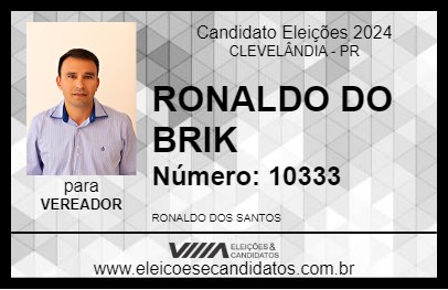 Candidato RONALDO DO BRIK 2024 - CLEVELÂNDIA - Eleições