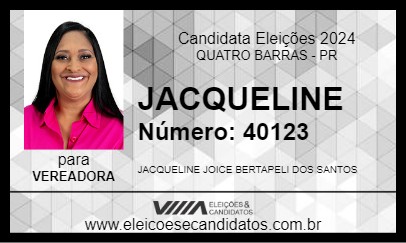 Candidato JACQUELINE 2024 - QUATRO BARRAS - Eleições