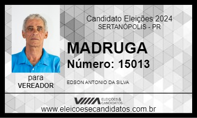 Candidato MADRUGA 2024 - SERTANÓPOLIS - Eleições