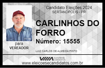 Candidato CARLINHOS DO FORRO 2024 - SERTANÓPOLIS - Eleições