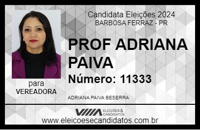 Candidato PROF ADRIANA PAIVA 2024 - BARBOSA FERRAZ - Eleições