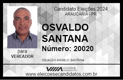 Candidato OSVALDO SANTANA 2024 - ARAUCÁRIA - Eleições