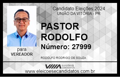 Candidato PASTOR RODOLFO 2024 - UNIÃO DA VITÓRIA - Eleições