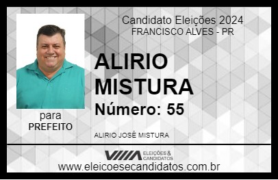 Candidato ALIRIO MISTURA 2024 - FRANCISCO ALVES - Eleições