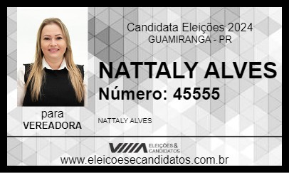 Candidato NATTALY ALVES 2024 - GUAMIRANGA - Eleições