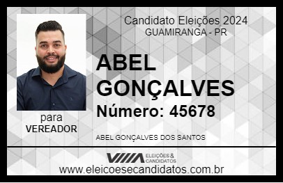 Candidato ABEL GONÇALVES 2024 - GUAMIRANGA - Eleições