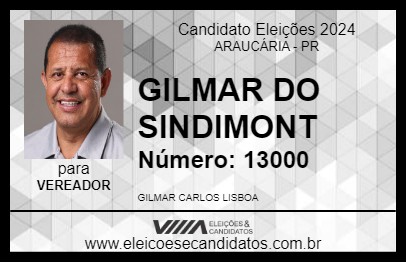 Candidato GILMAR DO SINDIMONT 2024 - ARAUCÁRIA - Eleições