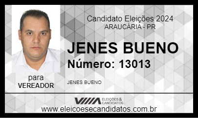 Candidato JENES BUENO 2024 - ARAUCÁRIA - Eleições