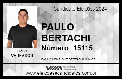 Candidato PAULO BERTACHI 2024 - BANDEIRANTES - Eleições