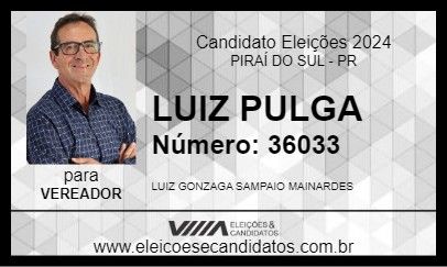 Candidato LUIZ PULGA 2024 - PIRAÍ DO SUL - Eleições