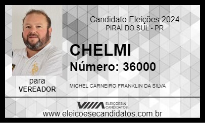 Candidato CHELMI 2024 - PIRAÍ DO SUL - Eleições