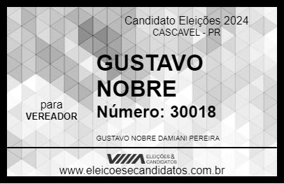 Candidato GUSTAVO NOBRE 2024 - CASCAVEL - Eleições