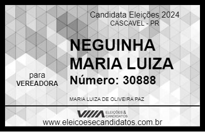 Candidato NEGUINHA MARIA LUIZA 2024 - CASCAVEL - Eleições