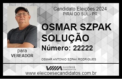 Candidato OSMAR SZPAK SOLUÇÃO 2024 - PIRAÍ DO SUL - Eleições