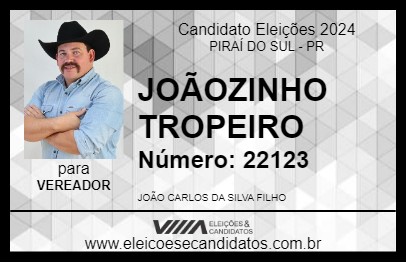 Candidato JOÃOZINHO TROPEIRO 2024 - PIRAÍ DO SUL - Eleições