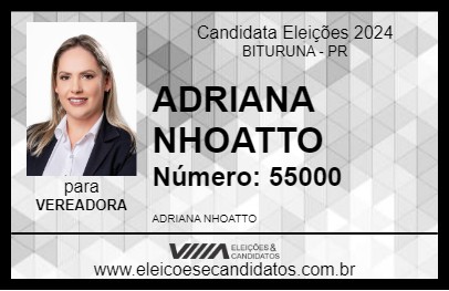 Candidato ADRIANA NHOATTO 2024 - BITURUNA - Eleições