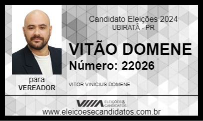 Candidato VITÃO DOMENE 2024 - UBIRATÃ - Eleições