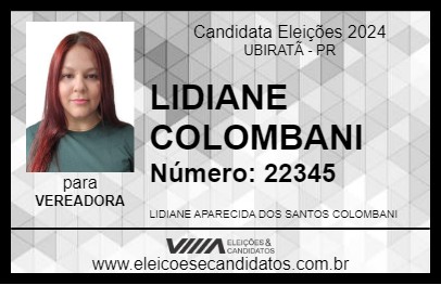 Candidato LIDIANE COLOMBANI 2024 - UBIRATÃ - Eleições