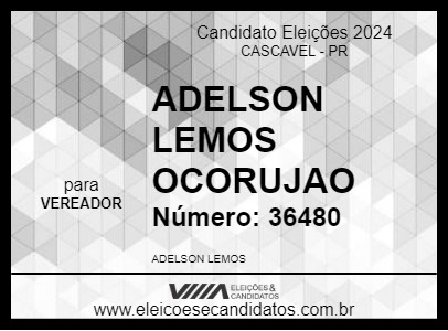 Candidato ADELSON LEMOS OCORUJAO 2024 - CASCAVEL - Eleições