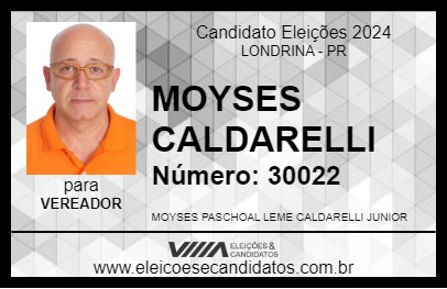 Candidato MOYSES CALDARELLI 2024 - LONDRINA - Eleições