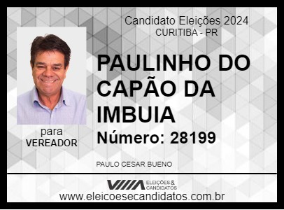 Candidato PAULINHO DO CAPÃO DA IMBUIA 2024 - CURITIBA - Eleições