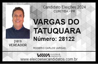 Candidato VARGAS DO TATUQUARA 2024 - CURITIBA - Eleições