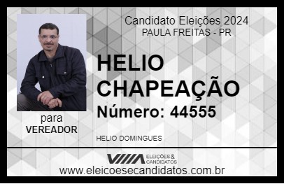 Candidato HELIO CHAPEAÇÃO 2024 - PAULA FREITAS - Eleições