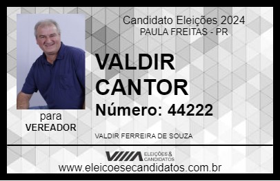 Candidato VALDIR CANTOR 2024 - PAULA FREITAS - Eleições