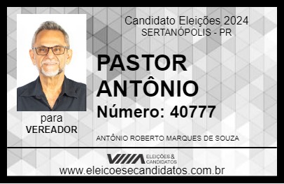 Candidato PASTOR ANTÔNIO 2024 - SERTANÓPOLIS - Eleições