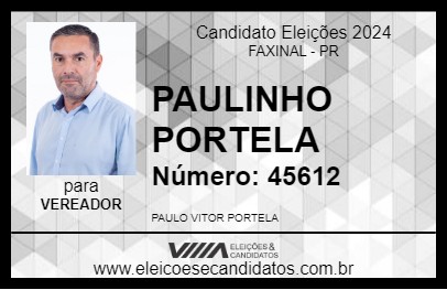 Candidato PAULINHO PORTELA 2024 - FAXINAL - Eleições