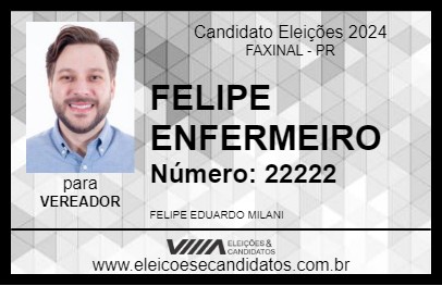 Candidato FELIPE ENFERMEIRO 2024 - FAXINAL - Eleições