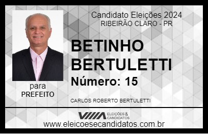 Candidato BETINHO BERTULETTI 2024 - RIBEIRÃO CLARO - Eleições