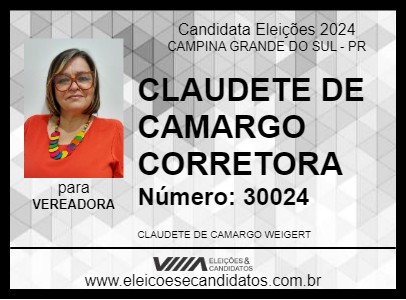 Candidato CLAUDETE DE CAMARGO CORRETORA 2024 - CAMPINA GRANDE DO SUL - Eleições