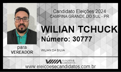 Candidato WILIAN TCHUCK 2024 - CAMPINA GRANDE DO SUL - Eleições