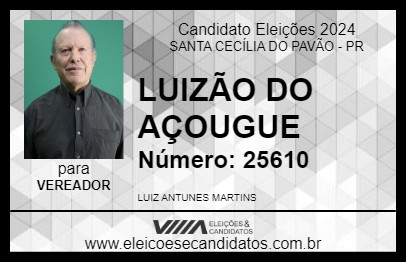 Candidato LUIZÃO DO AÇOUGUE 2024 - SANTA CECÍLIA DO PAVÃO - Eleições