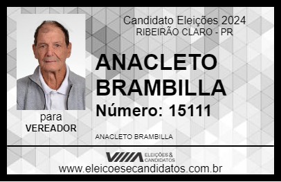 Candidato ANACLETO BRAMBILLA 2024 - RIBEIRÃO CLARO - Eleições