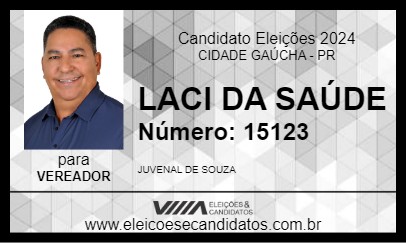 Candidato LACI DA SAÚDE 2024 - CIDADE GAÚCHA - Eleições