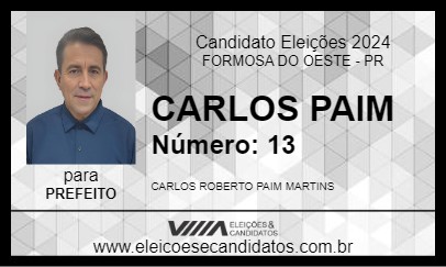 Candidato CARLOS PAIM 2024 - FORMOSA DO OESTE - Eleições