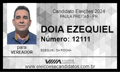 Candidato DOIA EZEQUIEL 2024 - PAULA FREITAS - Eleições