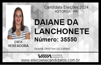 Candidato DAIANE DA LANCHONETE 2024 - ASTORGA - Eleições