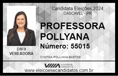 Candidato PROFESSORA POLLYANA  2024 - CASCAVEL - Eleições